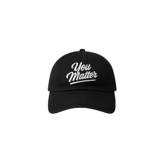 Embroidered Corrections Unlocked – “You Matter” Dad Hat